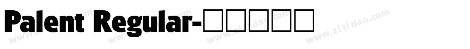 Palent Regular字体转换